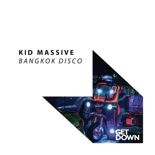Kid Massive-Bangkok Disco