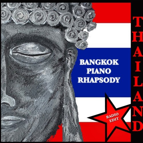 Thailand-Bangkok Piano Rhapsody (Radio Edit)