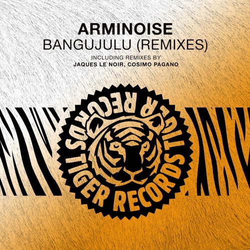 Arminoise, Cosimo Pagano, Jaques Le Noir-Bangujulu (Remixes)