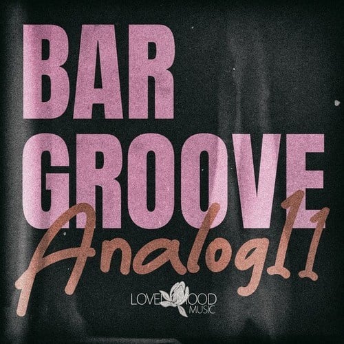 Bar Groove Analog 11