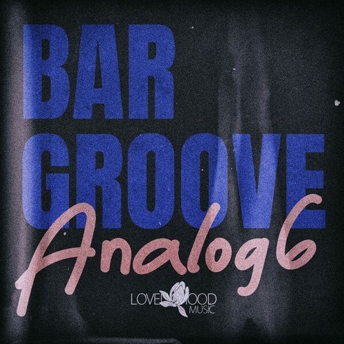 Various Artists-Bar Groove Analog 6
