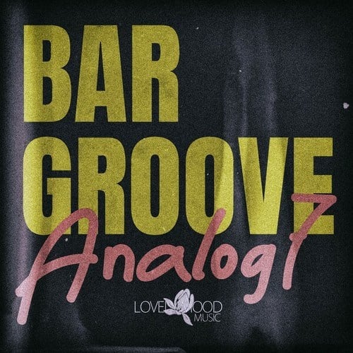 Various Artists-Bar Groove Analog 7