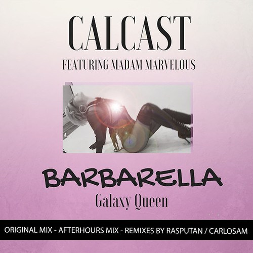 Calcast, Madam Marvelous, CarlosAM, Rasputan-Barbarella (Galaxy Queen)