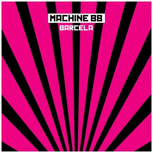 Machine 88-Barcela