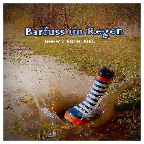 Shew, Esthi Kiel-Barfuss im Regen