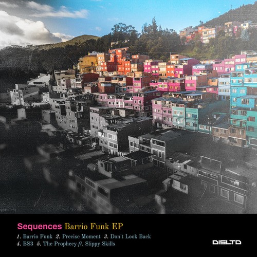 Sequences, Souldier, Slippy Skills-Barrio Funk EP