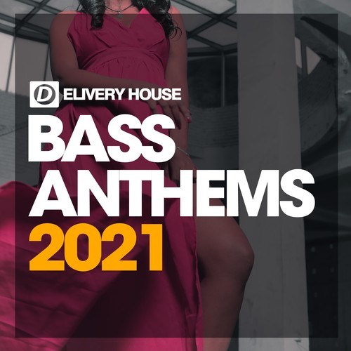 Bass Anthems Summer '21