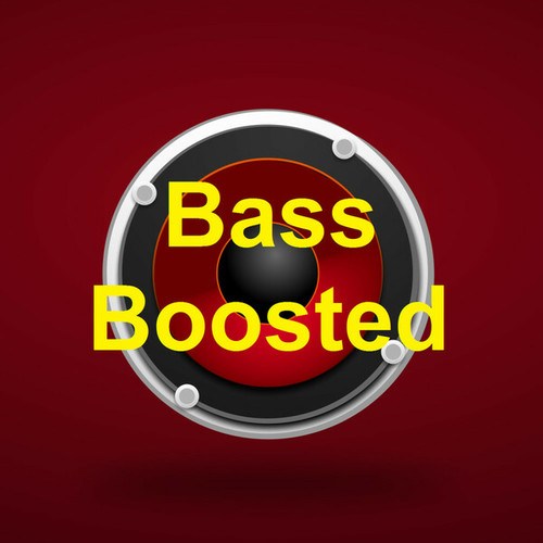 Bass Boosted 4K-Bass Boosted