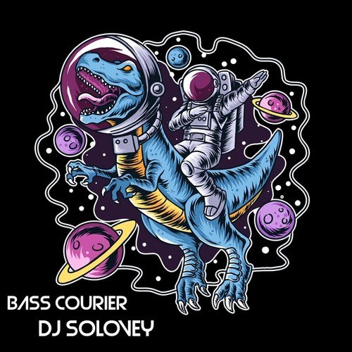 DJ Solovey-Bass Courier