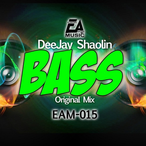 Deejay Shaolin-Bass