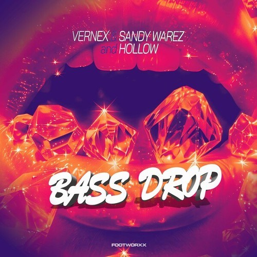 Vernex, Sandy Warez, Hollow-Bass Drop