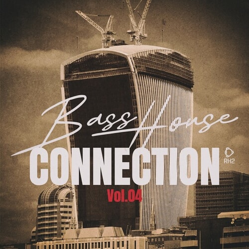 Bass House Connection, Vol.04