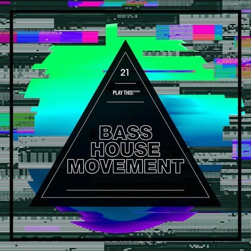 Various Artists-Bass House Movement, Vol. 21