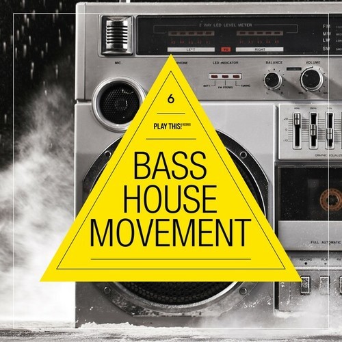 Bass House Movement, Vol. 6