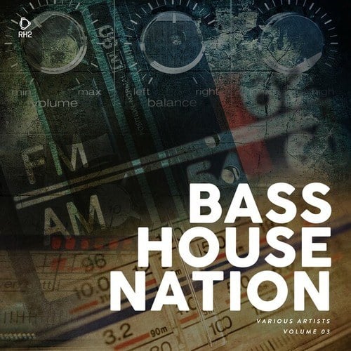 Bass House Nation, Vol. 3