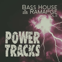 Bass House Rampage: Power Tracks, Vol. 11 - Various Artists