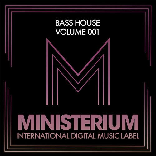 Bass House (Volume 001)