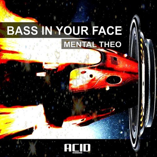 Mental Theo-Bass in Your Face