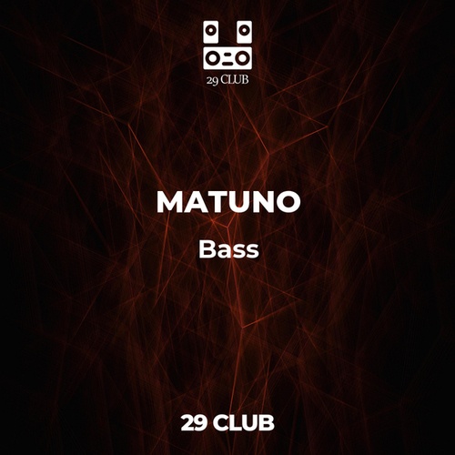 MATUNO-Bass