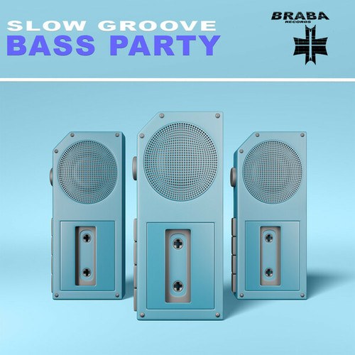 Slow Groove-Bass Party