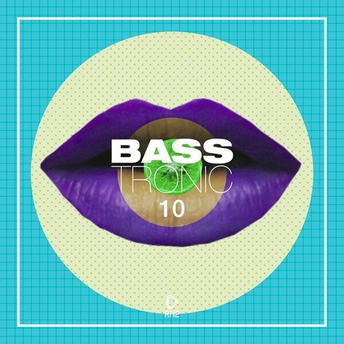 Bass Tronic, Vol. 10