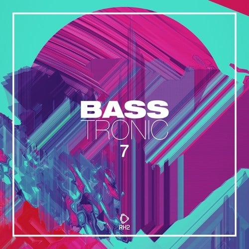 Various Artists-Bass Tronic, Vol. 7