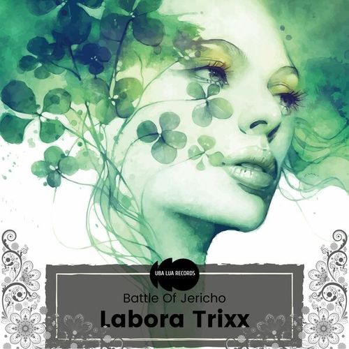 Labora Trixx-Battle of Jericho