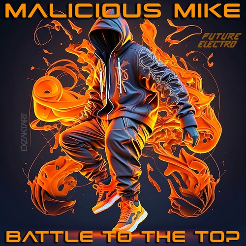 Malicious Mike-Battle to the Top