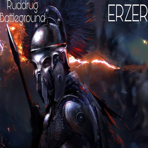 ERZER, Ruddrug-Battleground