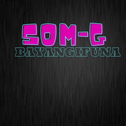 SomG-Bayangifuna