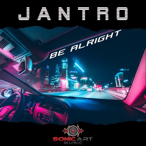 JANTRO-Be Alright