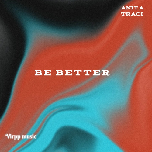 BE BETTER