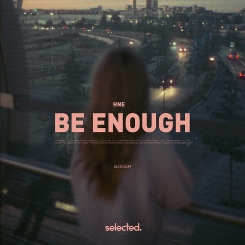 HNE-Be Enough