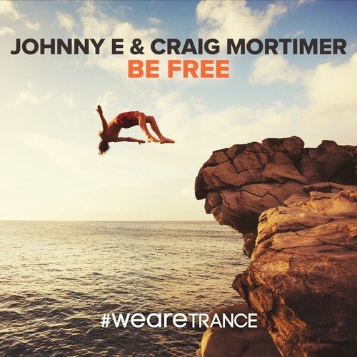 Johnny E, Craig Mortimer-Be Free