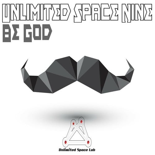 Unlimited Space Nine-Be God