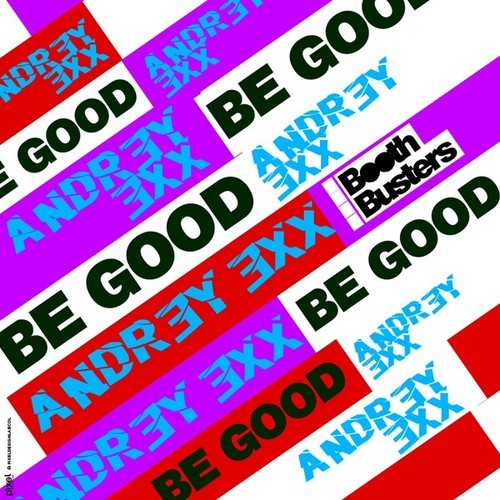 Andrey Exx, Fomichev-Be Good