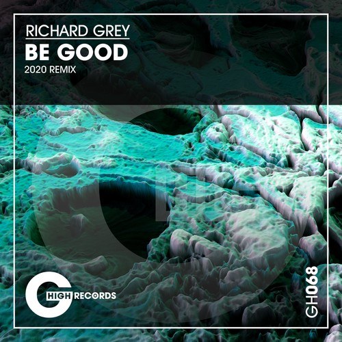 Richard Grey-Be Good