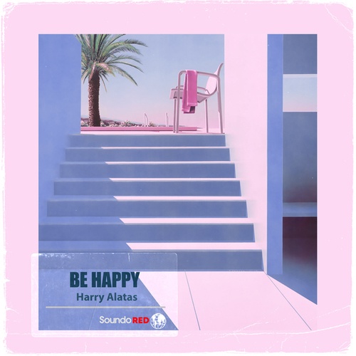 Harry Alatas-Be Happy