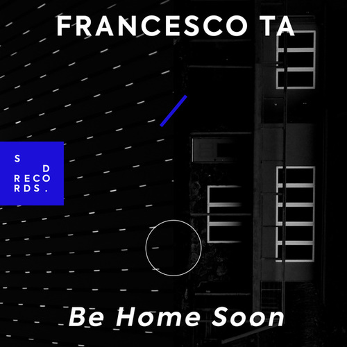 Francesco TA, Ludowick-Be Home Soon
