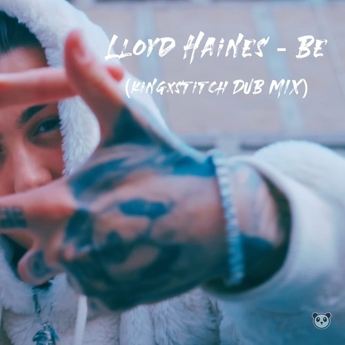 Lloyd Haines, Kingxstitch-Be (Kingxstitch Dub Mix)