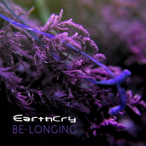 Earthcry-Be-Longing