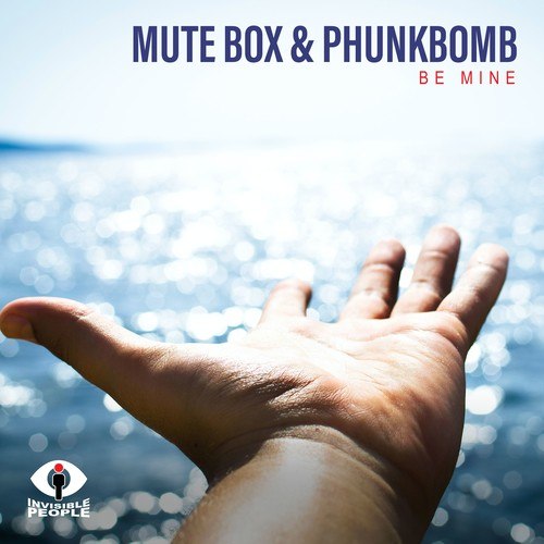Mute Box, Phunkbomb-Be Mine