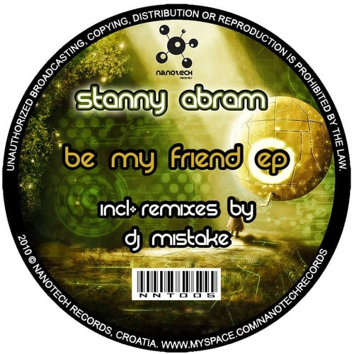 Stanny Abram, DJ Mistake-Be My Friend EP