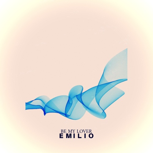 Emilió-Be My Lover