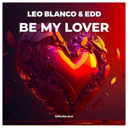 Edd, Leo Blanco-Be My Lover