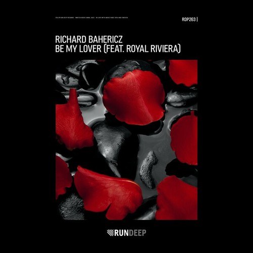 Richard Bahericz, Royal Riviera-Be My Lover