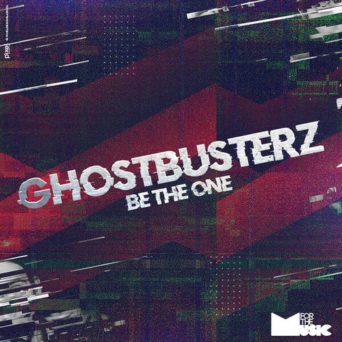 Ghostbusterz-Be the One