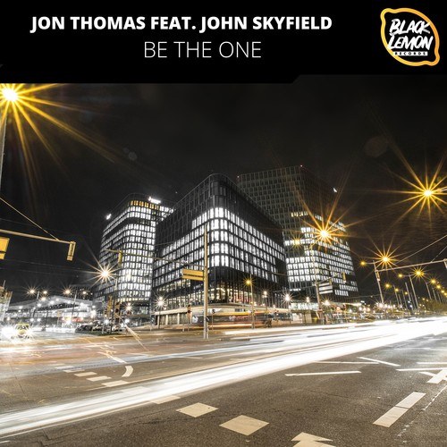 Jon Thomas, John Skyfield-Be the One