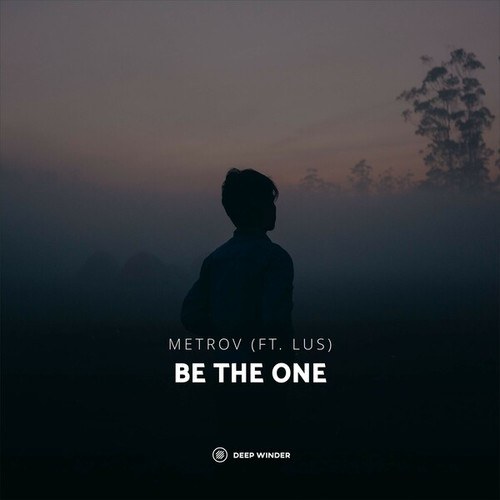 MetroV, LUS-Be the One