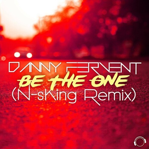 Danny Fervent, N-sKing-Be The One (N-sKing Remix)